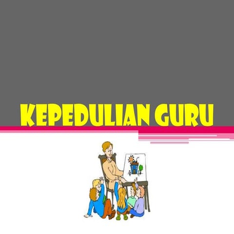 3.2 kepedulian guru 1