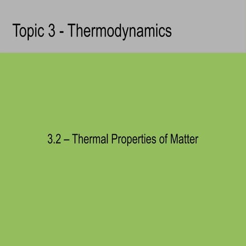 3.2 thermal properties of matter