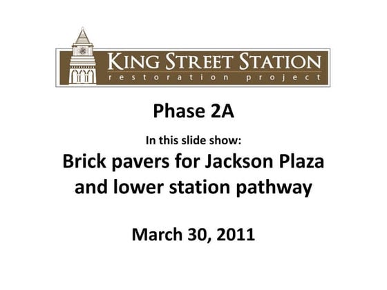 King Street Station 3.30.11 slide show