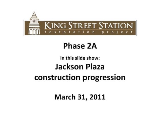 King Street Station 3.31.11 slide show