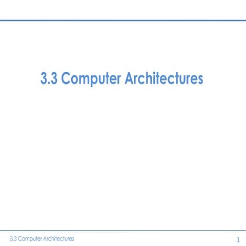 3.3 computer architectures (kk) v2 | PPT