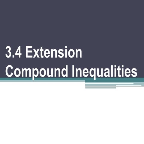 3 4b compound inequalities