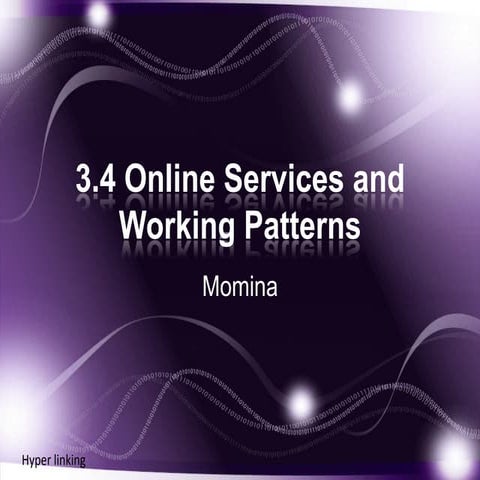 3.4 Online Services and Working Patterns