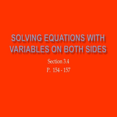 3.4 solve equations with variables on both sides   day 1