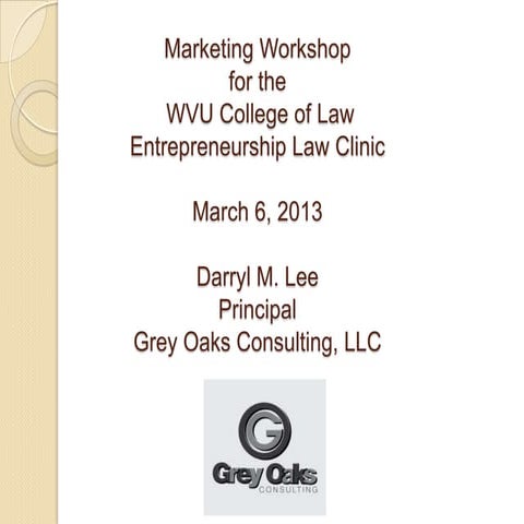 Marketing workshop for the WVU Law Entrepreneurship Law Clinic