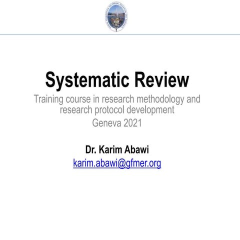 3-7-systematic-review-abawi-2021.ppt