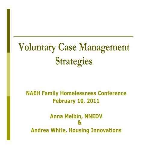 3.7 Voluntary Case Management Strategies
