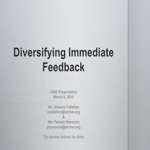 Diversifying Immediate Feedback