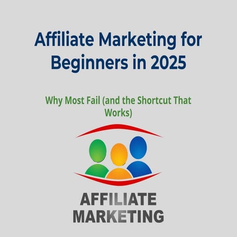 Affiliate Marketing for Beginners in 2025 | PDF