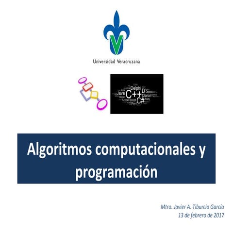 Algoritmos computacionales y programación: 3 | PPT