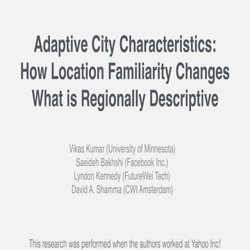 Adaptive City Characteristics: How Location Familiarity Changes What is Regio...