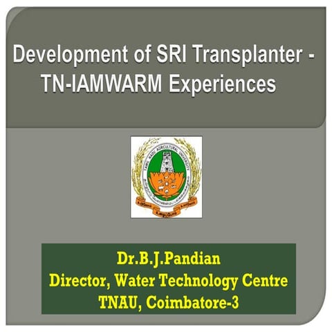1414 - Development of SRI Transplanter - TN-IAMWARM Experiences