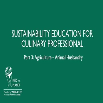 WACS Sustainability Education for Culinary Professionals from the World Culin...