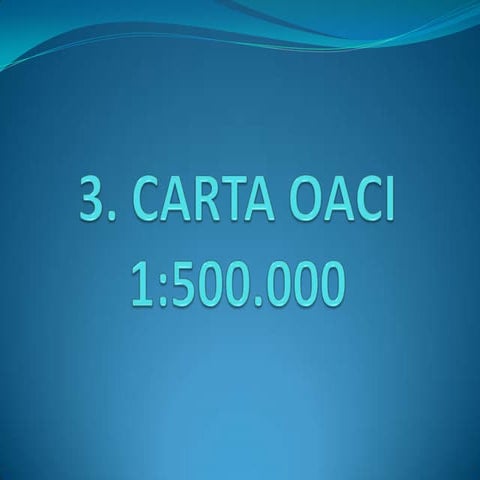 3. Carta OACI 1:500.000