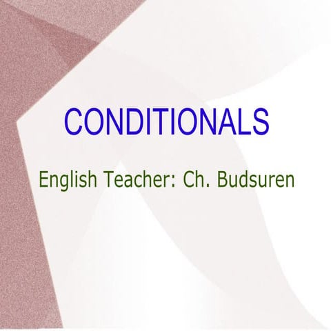 CONDITIONALS (0-1-2-3) | PPT