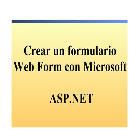 3.  crear formularios web forms