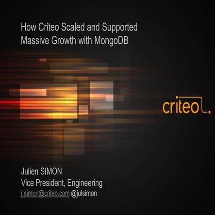 Business Track: How Criteo Scaled and Supported Massive Growth with MongoDB