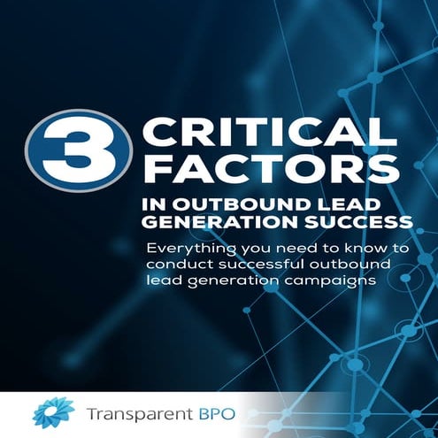 3 Critical Factors in Outbound Lead Generation Success