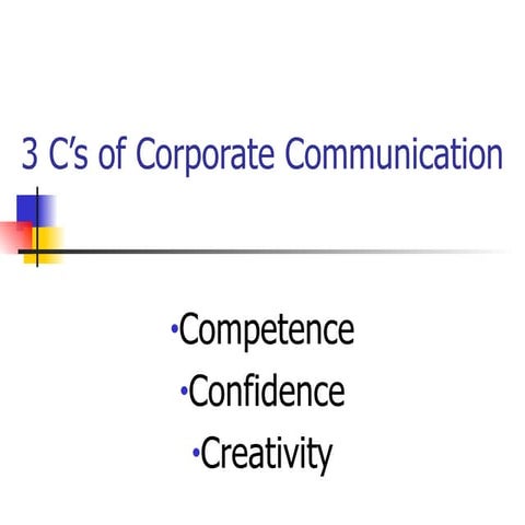 3 C’S Of Corporate Communication