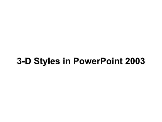 Formatting 3D Style in PowerPoint 2003 for Windows