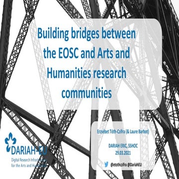 Building bridges between the EOSC and Arts and Humanities research communities