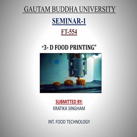 3 -D FOOD PRINTING