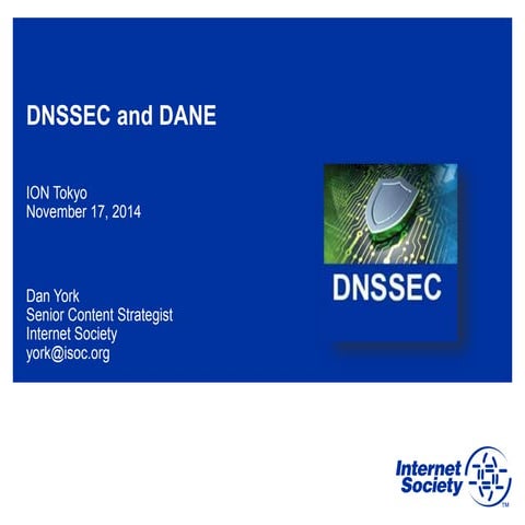 ION Tokyo: The Business Case for DNSSEC and DANE, Dan York