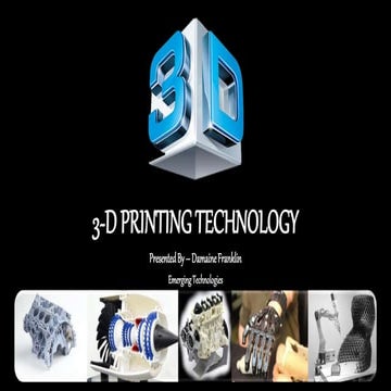 3-D Printing Technology