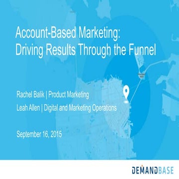 Driving Results Across the Funnel with ABM