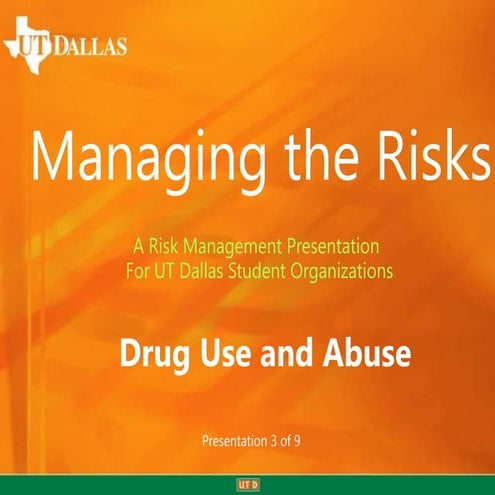 Managing the Risks - Drug Use and Abuse - Presentation 3 of 9 | PPTX