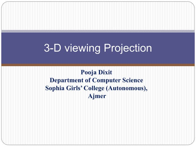 3 d viewing  projection