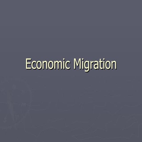 3   Economic Migration