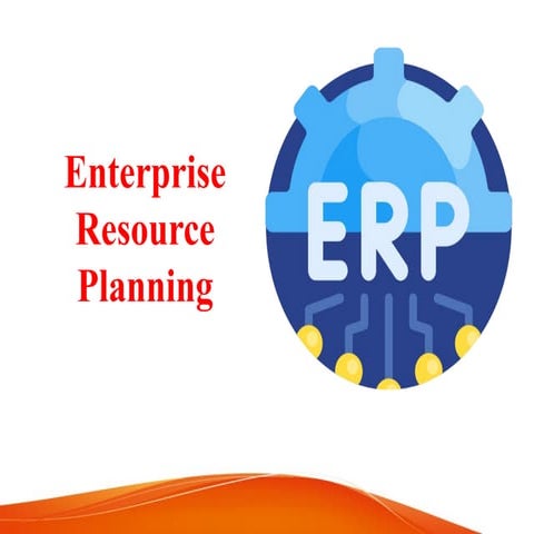 Intro. to Enterprise Resource Planning  (ERP)