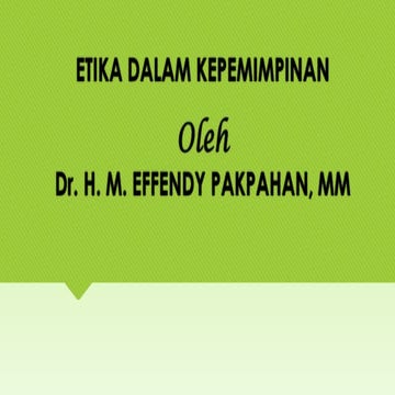 etika kepemimpinan sangat dibutuhkan dalam organisasi