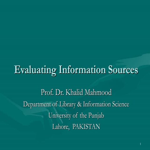 3 evaluating information sources-khalid