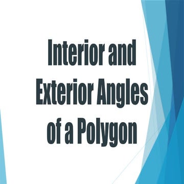 3 - Exterior and Interior Angles of a Polygon.pptx