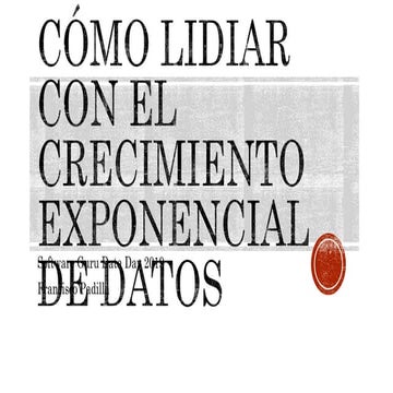 Como lidiar con el crecimiento exponencial de los datos