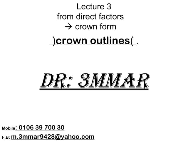Geometries Of Crown Outlines