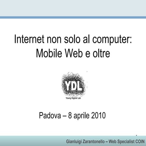 Mobile Web e oltre - Gianluigi Zarantonello