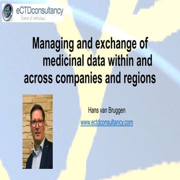 Hans van Bruggen | Semantic interoperability to manage medicinal data and exc...