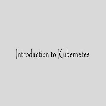 3 introduction to kubernetes