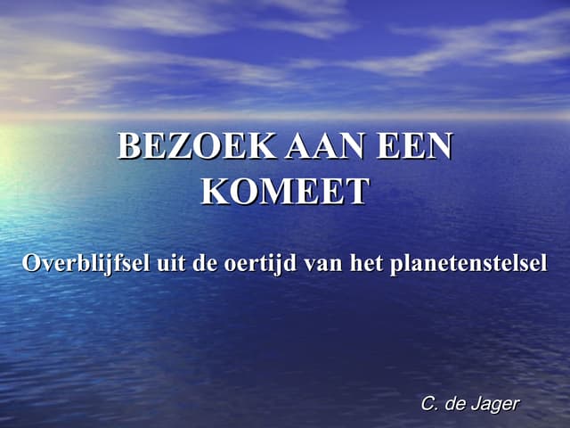 3 komeetbezoek