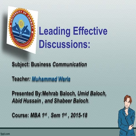 leading effective discussions.