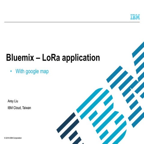 3 Bluemix-LoRa application-IBM