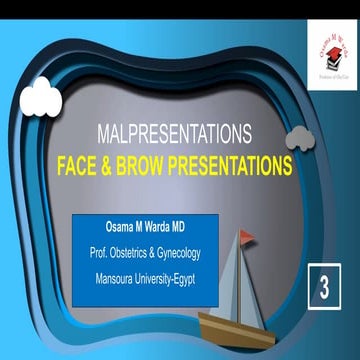 3 malpresentations.warda (3)- FACE PRESENTATION