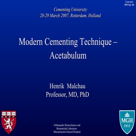 Modern Cementing Technique: Acetabulum
