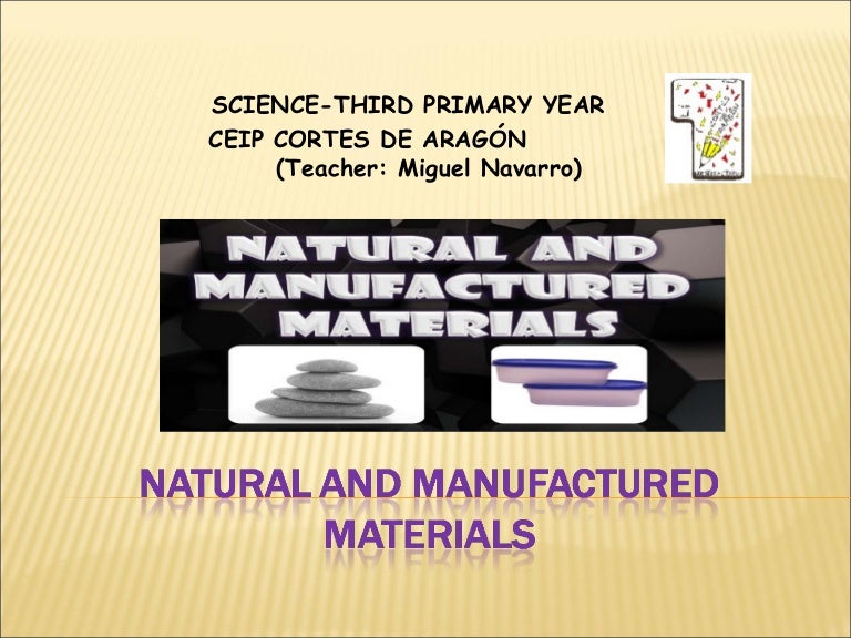 natural manufactured materials