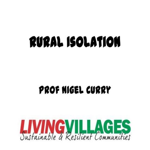 Living Villages 2 - Rural Isolation