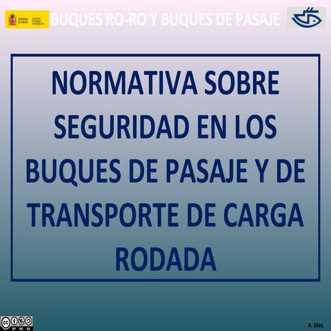 ISM - Curso Buques RO-RO & Pasaje - 3 Normativa y SOLAS