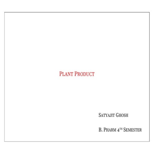 Plant product